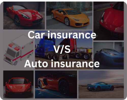 Car insurance VS Auto insurance