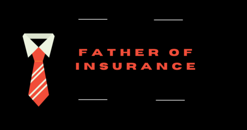 Father of Insurance