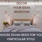 Perfect Types of Divan Beds for Your Style