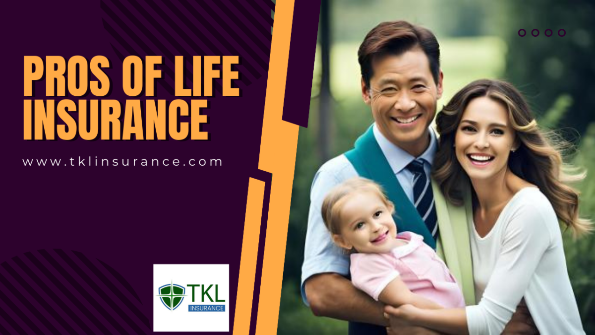 Pros & Cons of Life Insurance