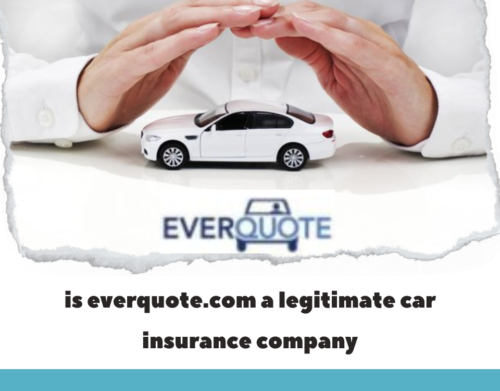 is everquote.com a legitimate car insurance company